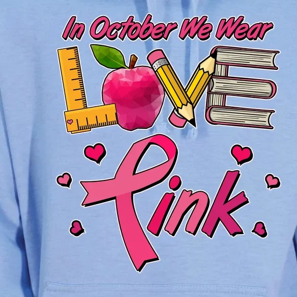 Breast Cancer Awareness In October We Wear Pink Teacher Love Unisex Surf Hoodie