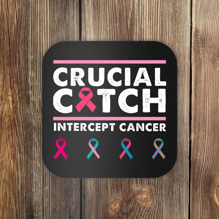 Breast Cancer Awareness Crucial A Catch Intercept Cancer Coaster