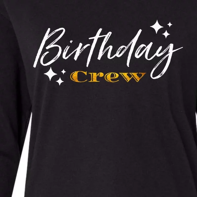 Birthday Crew Womens Cotton Relaxed Long Sleeve T-Shirt