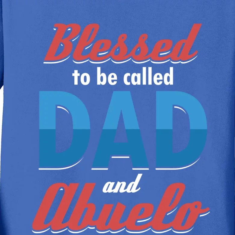 Blessed Called Blessing Father Dad Abuelo Granddad Gift Kids Long Sleeve Shirt