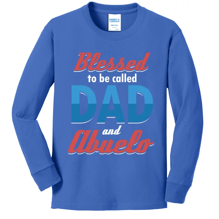 Blessed Called Blessing Father Dad Abuelo Granddad Gift Kids Long Sleeve Shirt