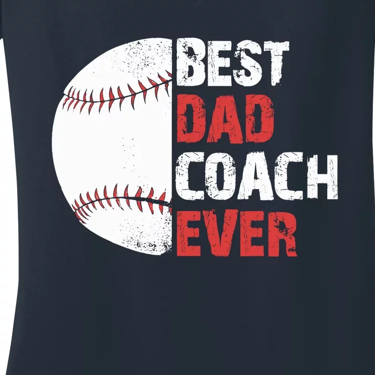 Baseball Coach Baseball Daddy Coach Dad Father Women's V-Neck T-Shirt