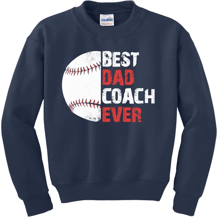 Baseball Coach Baseball Daddy Coach Dad Father Kids Sweatshirt