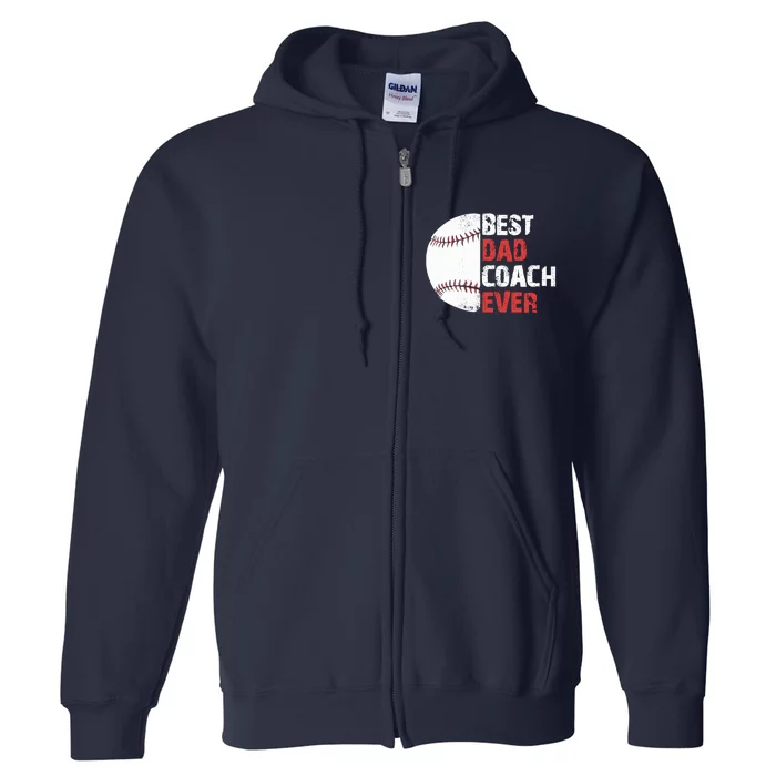 Baseball Coach Baseball Daddy Coach Dad Father Full Zip Hoodie