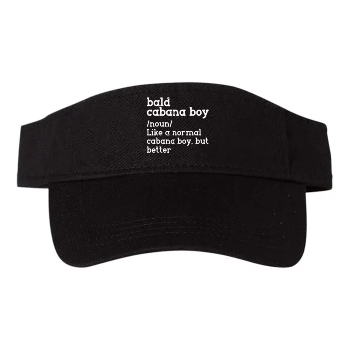 Bald Cabana Boy Definition Funny Humorous Valucap Bio-Washed Visor