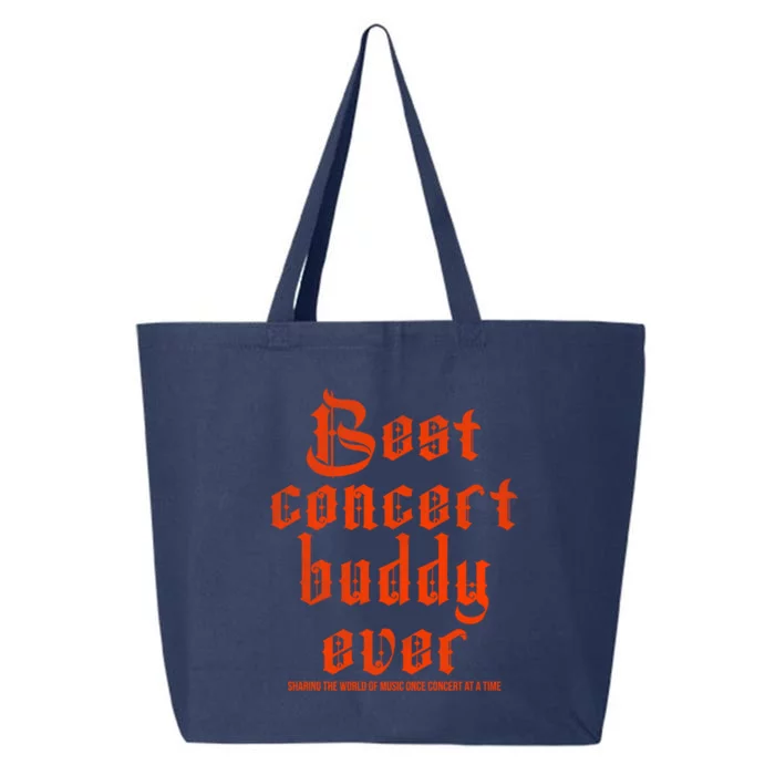 Best Concert Buddy Ever Sharing The World Of Music Once Great Gift 25L Jumbo Tote