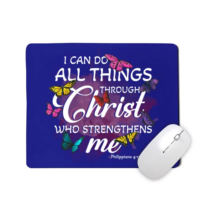 Butterfly Christian Bible Verse Do All Things Through Christ Gift Mousepad