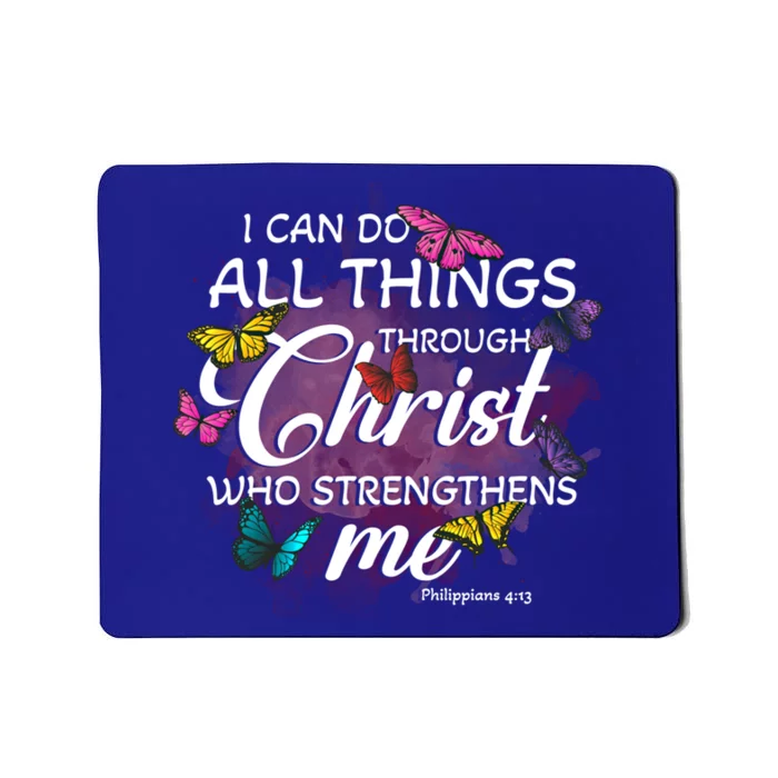 Butterfly Christian Bible Verse Do All Things Through Christ Gift Mousepad