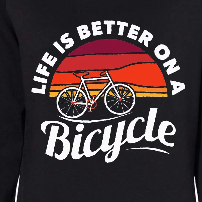 Bike Cycling Biking Cyclist Retro Theme Bicycle Quote Saying Womens California Wash Sweatshirt