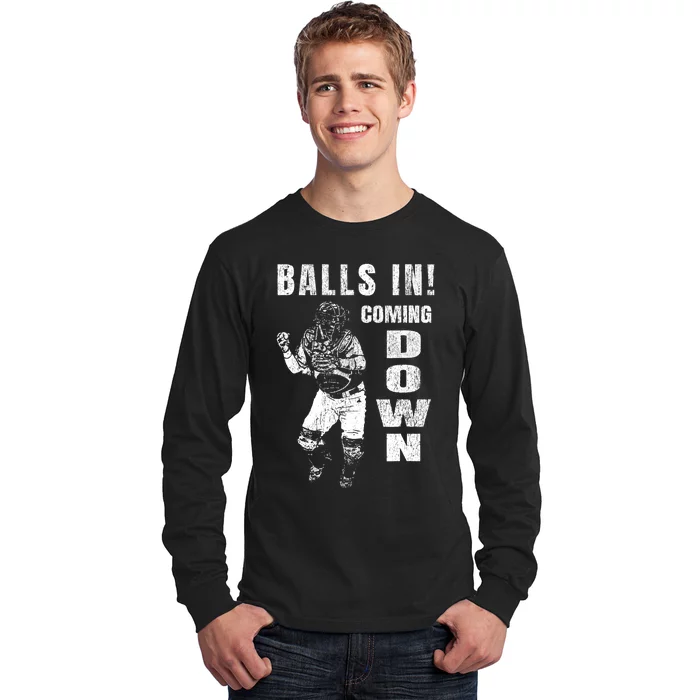 Baseball Catcher - Balls In - Coming Down - Baseball Long Sleeve Shirt