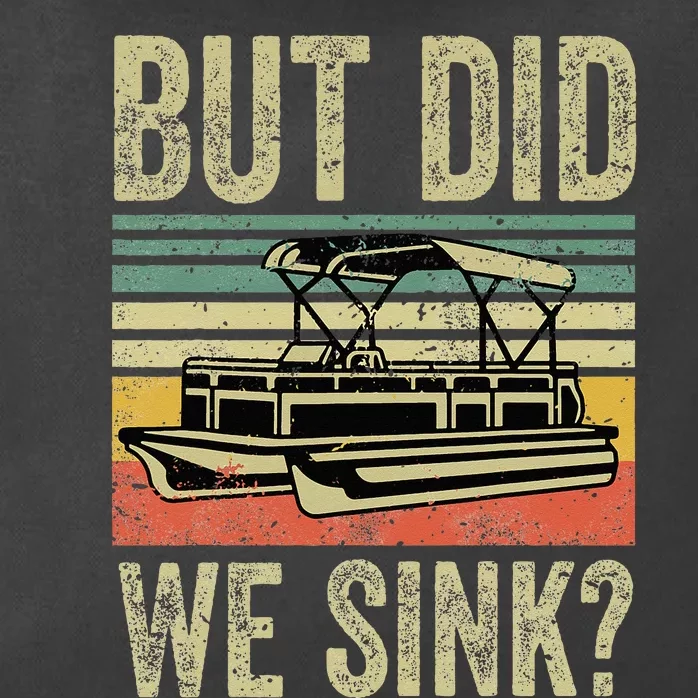 Boat Captain But Did We Sink Funny Pontoon Boating Zip Tote Bag