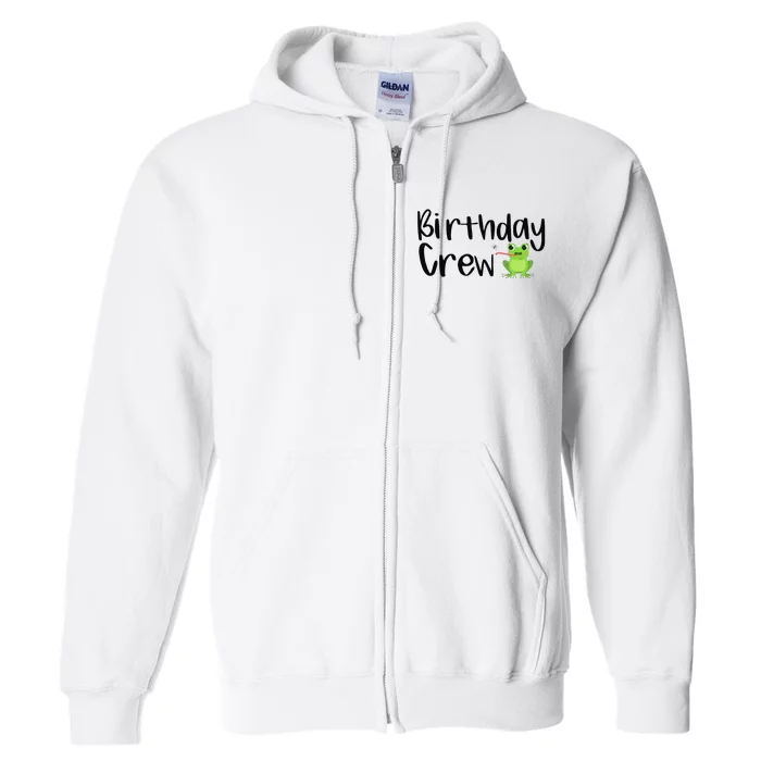 Birthday Crew Full Zip Hoodie