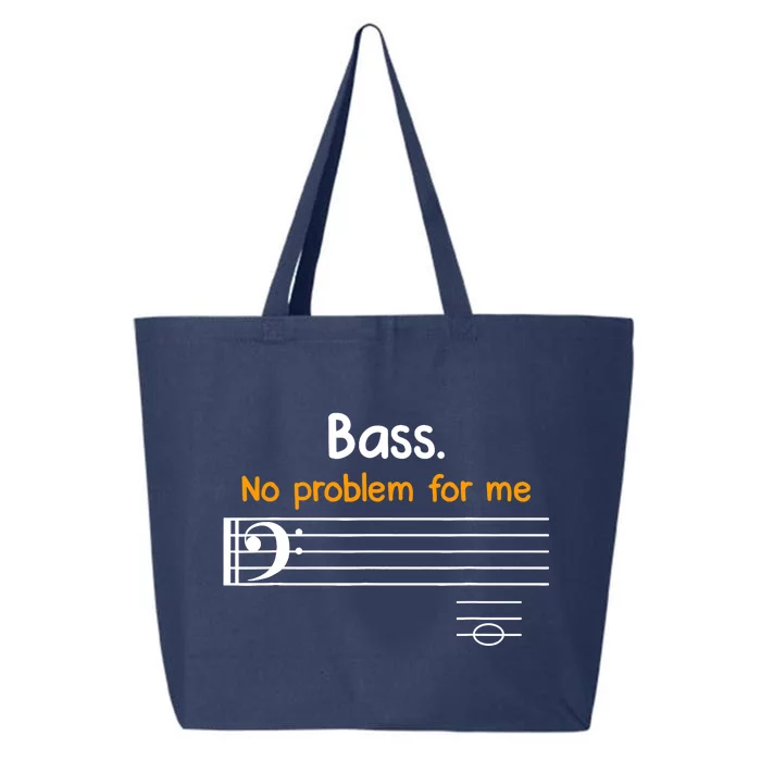 Bass clef bass is not a problem for me music notes 25L Jumbo Tote