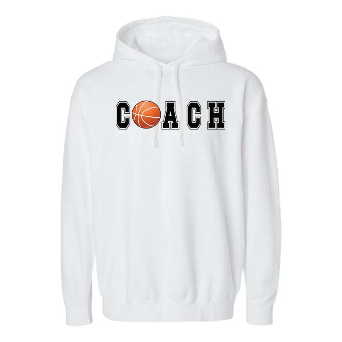 Basketball Coach Basketball Coaching Basketball Coaches Gift Garment-Dyed Fleece Hoodie