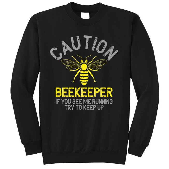 Beekeeper Caution Beekeeping Funny Bee Lover Gift Sweatshirt