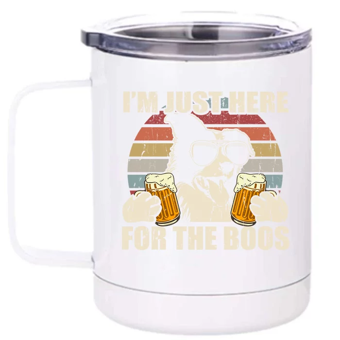 Border Collie Beer Im Just Here For The Boos Funny Meaningful Gift Front & Back 12oz Stainless Steel Tumbler Cup