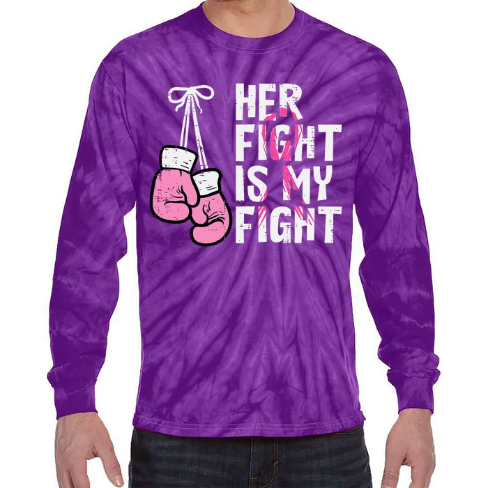 Breast Cancer Boxing Gloves Her Fight My Fight Tie-Dye Long Sleeve Shirt