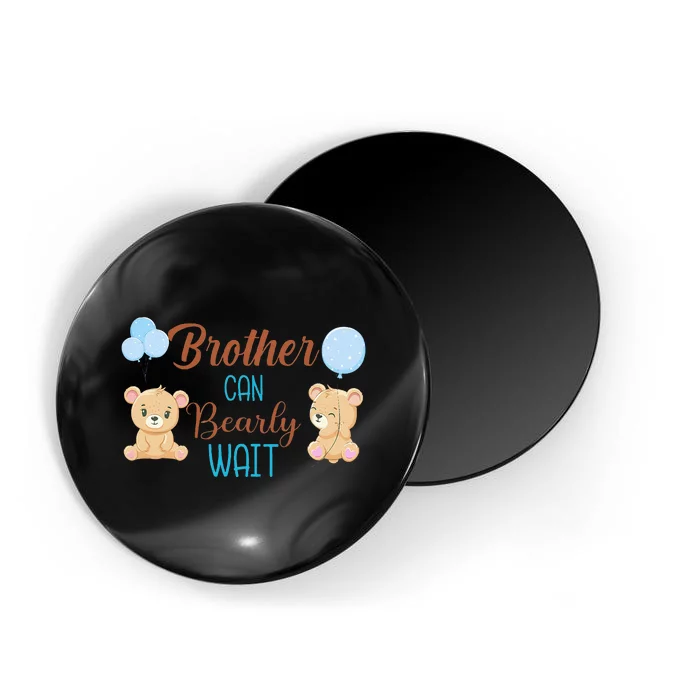 Brother Can Bearly Wait Bear Gender Neutral Boy Baby Shower Magnet