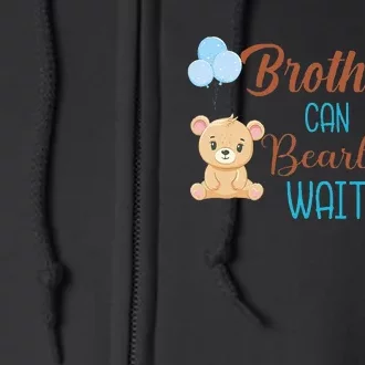 Brother Can Bearly Wait Bear Gender Neutral Boy Baby Shower Full Zip Hoodie