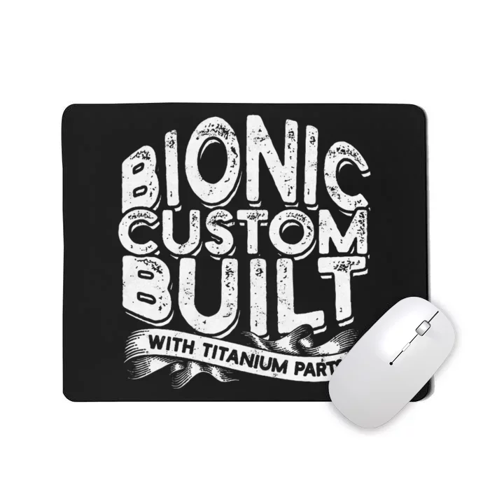 Bionic Custom Built With Titanium Parts Knee Surgery Mousepad