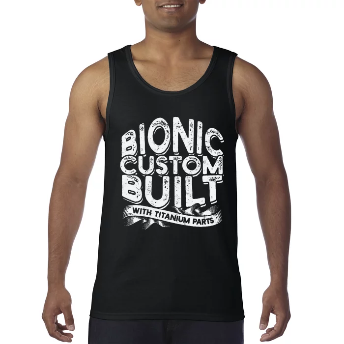 Bionic Custom Built With Titanium Parts Knee Surgery Tank Top