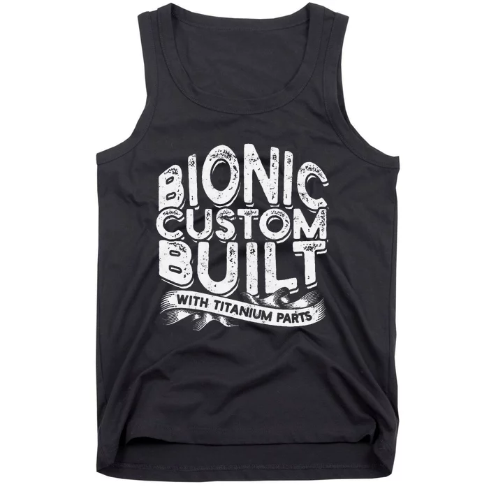 Bionic Custom Built With Titanium Parts Knee Surgery Tank Top