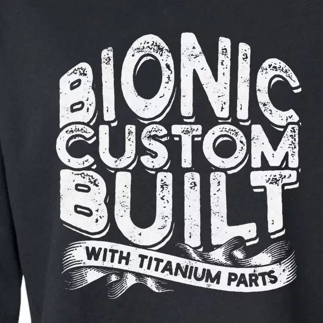 Bionic Custom Built With Titanium Parts Knee Surgery Cropped Pullover Crew