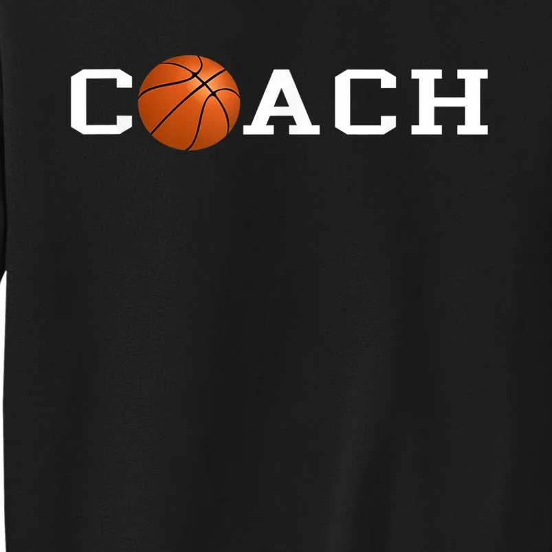 Basketball Coach Tall Sweatshirt