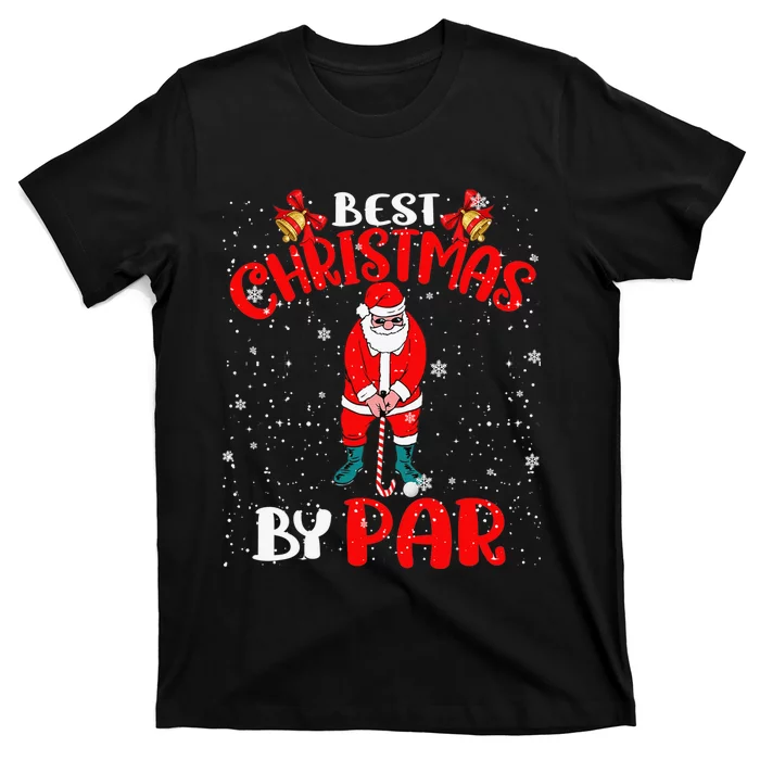 Best Christmas By Par Ugly Christmas Golf Santa Claus T-Shirt