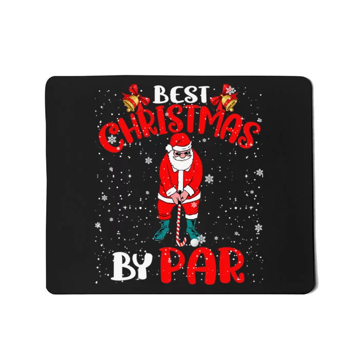 Best Christmas By Par Ugly Christmas Golf Santa Claus Mousepad