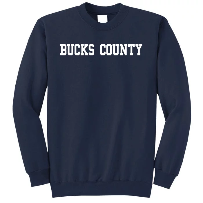 Bucks County Tall Sweatshirt