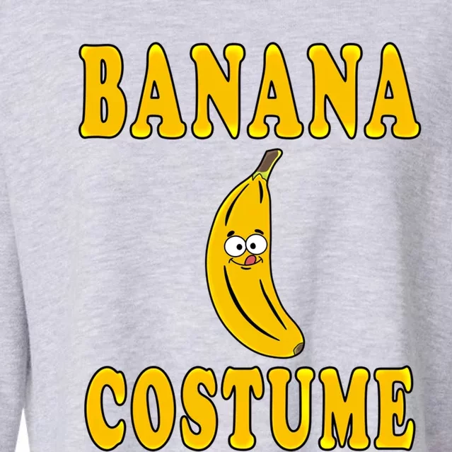 Banana Costume Bananas Cool Gift Cropped Pullover Crew