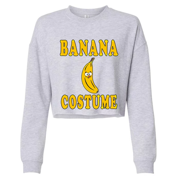 Banana Costume Bananas Cool Gift Cropped Pullover Crew