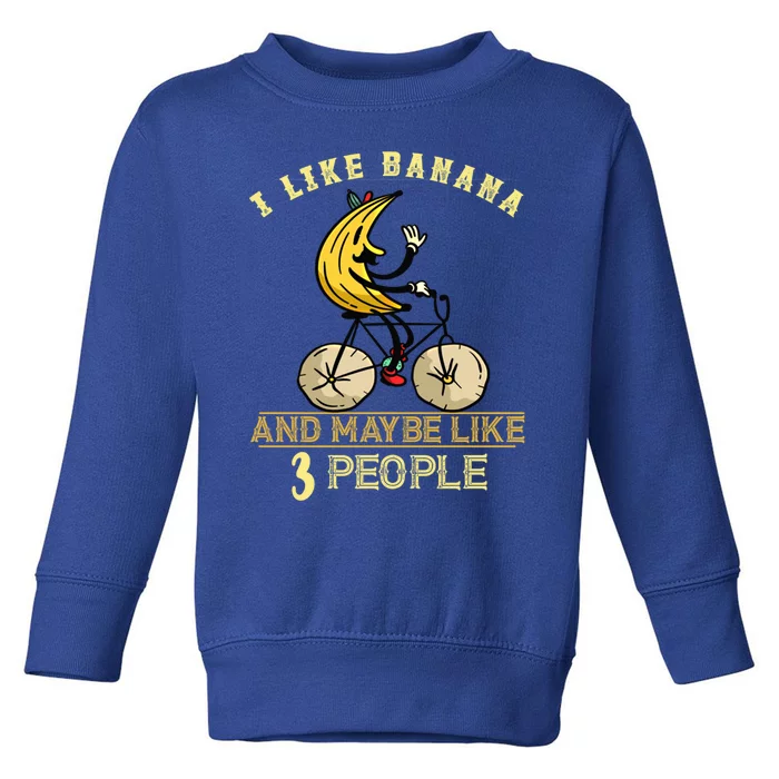 Banana Cycling Bike I Like Banana Summer Fruit Banana Lover Gift Toddler Sweatshirt