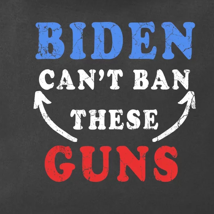 Biden Can't Ban These Guns gym workout funny weightlifting Zip Tote Bag