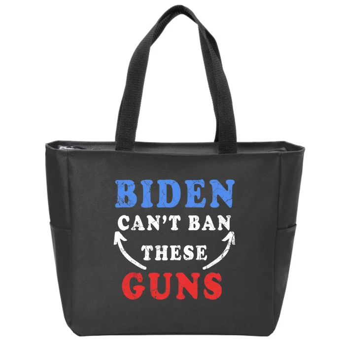 Biden Can't Ban These Guns gym workout funny weightlifting Zip Tote Bag