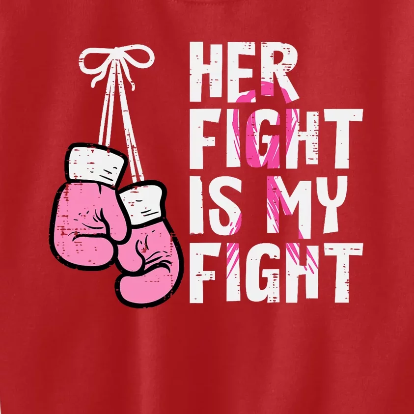 Breast Cancer Boxing Gloves Her Fight My Fight Women Kids Sweatshirt