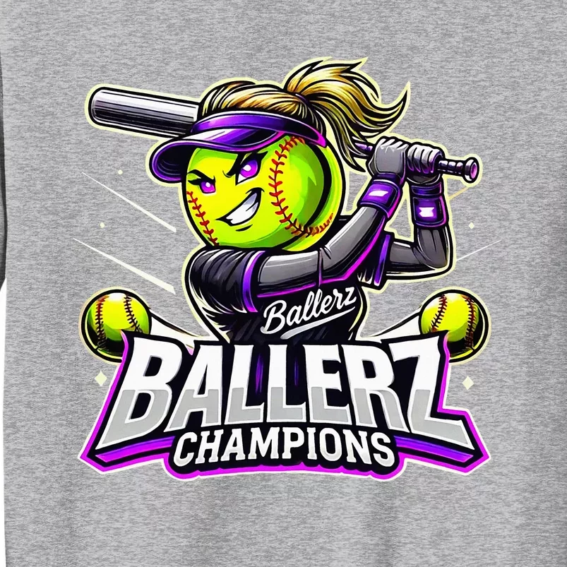 Ballerz Champions Tall Sweatshirt