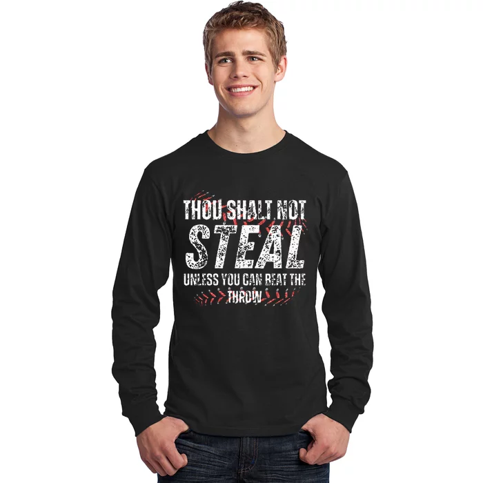 Baseball Coach Baseball Gifts Thou Shall Not Steal Long Sleeve Shirt