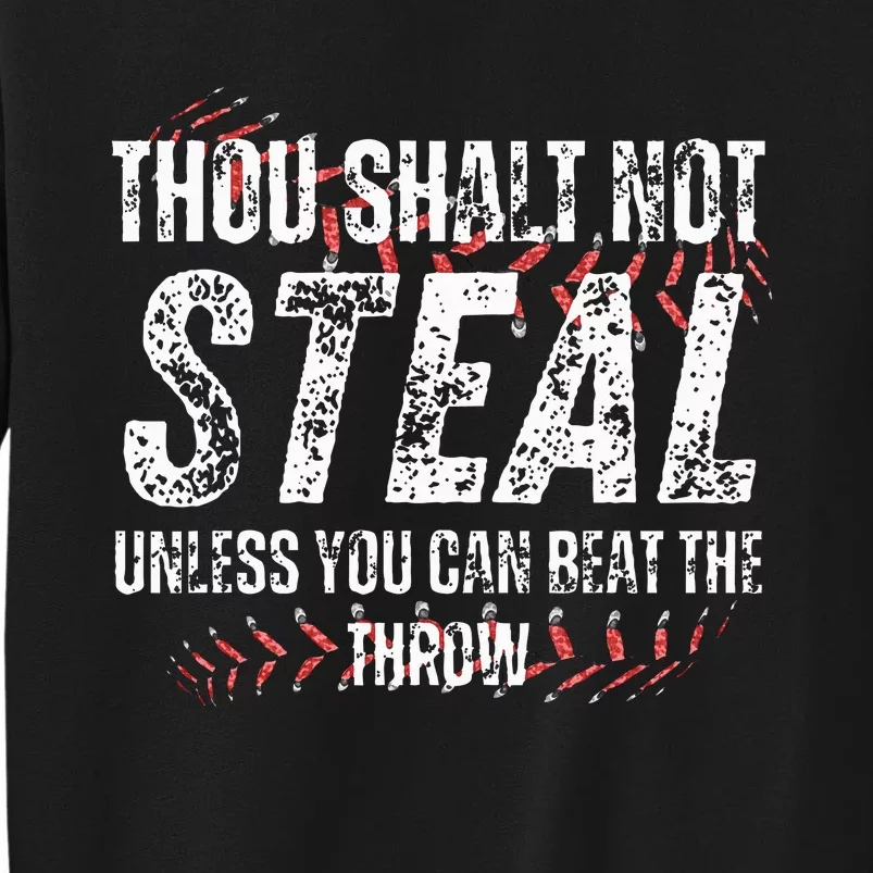 Baseball Coach Baseball Gifts Thou Shall Not Steal Sweatshirt