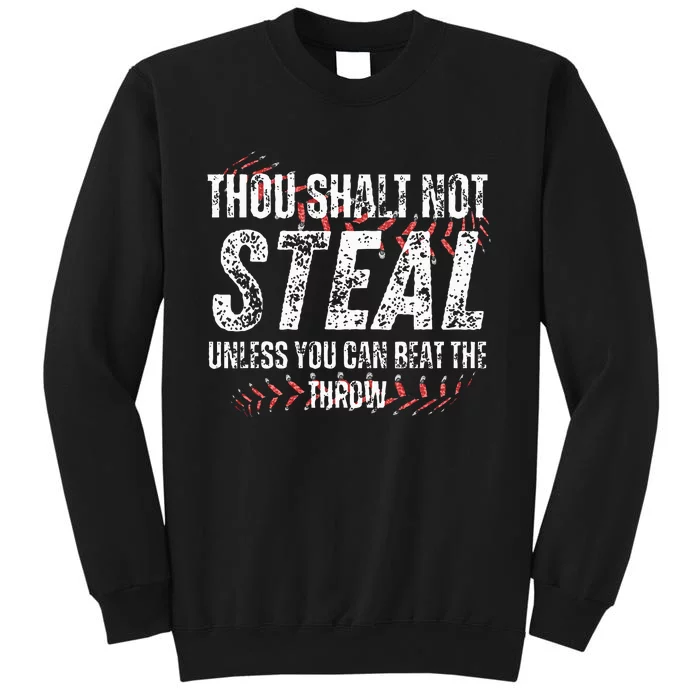 Baseball Coach Baseball Gifts Thou Shall Not Steal Sweatshirt