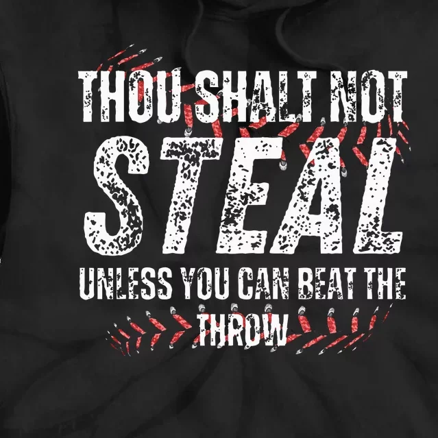 Baseball Coach Baseball Gifts Thou Shall Not Steal Tie Dye Hoodie