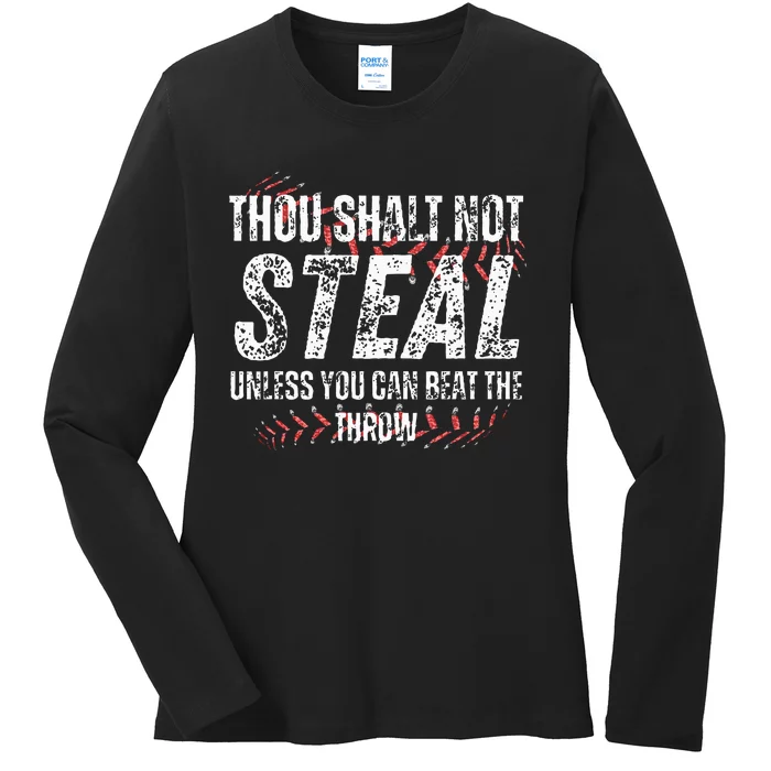 Baseball Coach Baseball Gifts Thou Shall Not Steal Ladies Long Sleeve Shirt