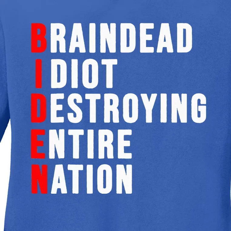 Biden Clown Braindead Idiot Destroying Entire Nation Ladies Long Sleeve Shirt