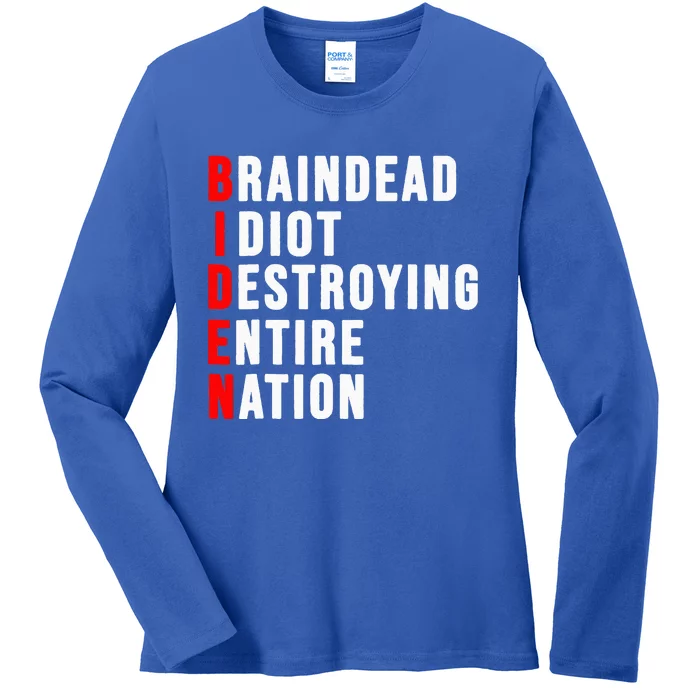 Biden Clown Braindead Idiot Destroying Entire Nation Ladies Long Sleeve Shirt