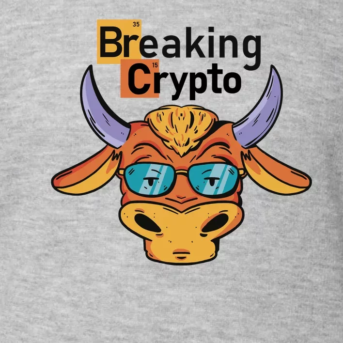 Breaking Crypto Bull Toddler Sweatshirt