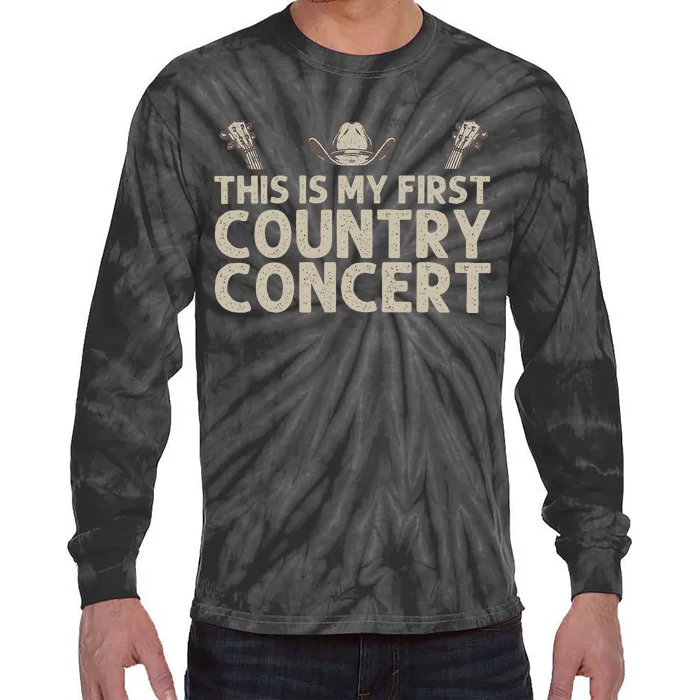 Best Country Concert Art For Country Music Concert Tie-Dye Long Sleeve Shirt