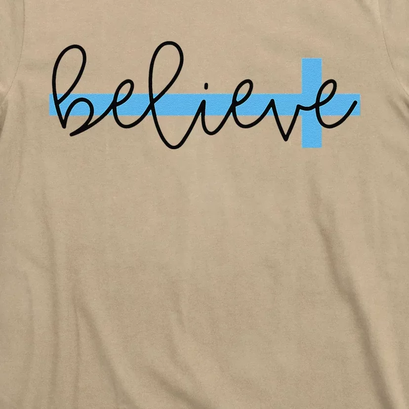 Believe Cross Christian Women's For Easter T-Shirt