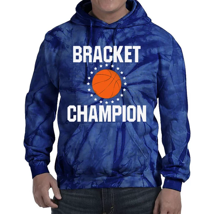 Bracket Champion College Basketball Tournament Tie Dye Hoodie