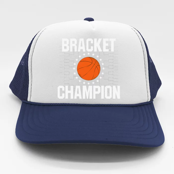 Bracket Champion College Basketball Tournament Trucker Hat